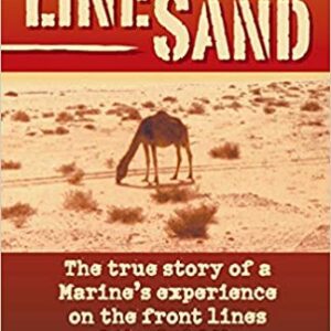 A true story about a Marine’s experiences during the Gulf War